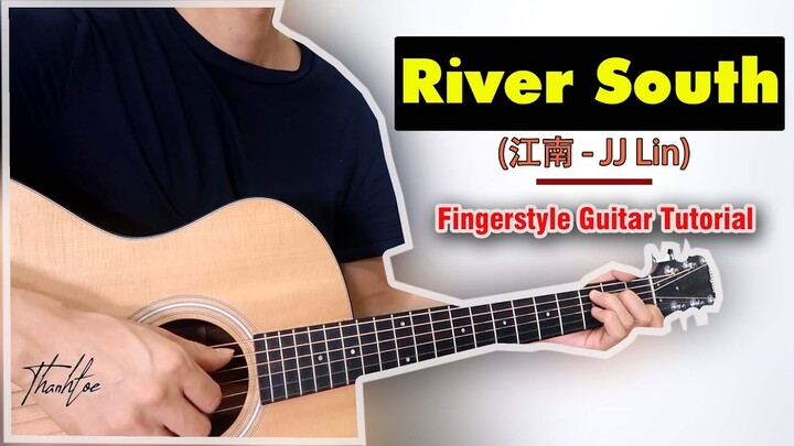 Hướng dẫn: River South -  江南 | Fingerstyle Guitar Tutorial Level 1