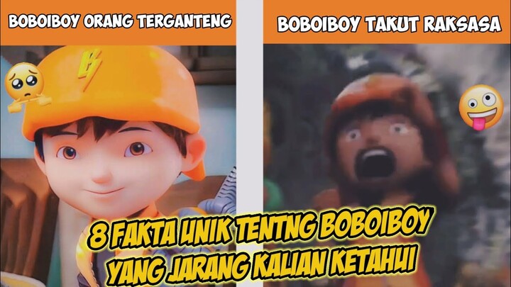 BOBOIBOY KARAKTER TERGANTENG?? || 8 FAKTA UNIK TENTANG BOBOIBOY YANG JARANG KALIAN KETAHUI