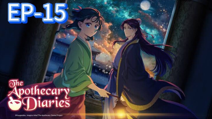 EP-15||The Apothecary Diaries season 2||ENG SUB