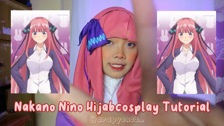 Nakano Nino Hijab Tutorial
