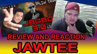 JBOBO PART 3 - JAWTEE REVIEW AND REACTION BY XCREW