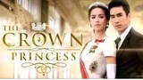THE CROWN PRINCESS Episode 2 Tagalog Dubbed