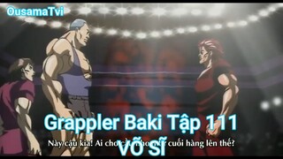 Grappler Baki Tập 111-VÕ SĨ