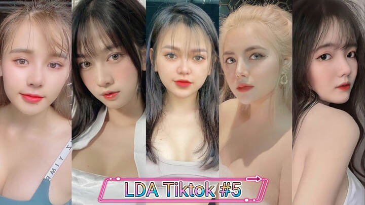 Tiktok Gái xinh Việt Nam #5| LDA Tiktok