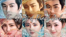 🇨🇳The Story of Pearl Girl (2024)✨Eps 11🇮🇩[Sub Indo]