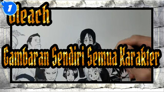 [Bleach] Gambaran Sendiri Semua Karakter_1