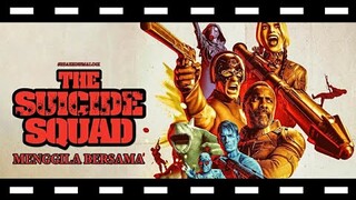 review The Suicide Squad Menggila Bersama