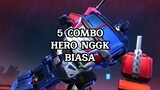 5 Combo Hero yang Gak Biasa