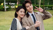 Hi Venus (2022)  eps 03  Sub Indo