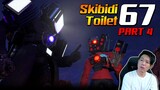 Skibidi Toilet | EP.67 Part 4 | เด็กดื้อ...อย่าแทงจอพี่อีกนะ