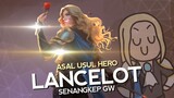Asal Usul Hero Lancelot Senangkep Gw - MLBB Indonesia
