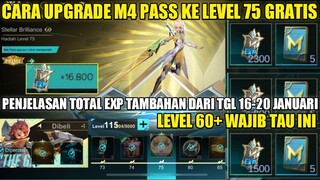 CARA UPGRADE M4 KE PASS KE LEVEL 75 GRATIS!! PENJELASAN TOTAL EXP M4 PASS TAMBAHAN TGL 16-20 JANUARI