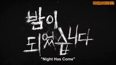 Night Has Come Ep 7 Sub Indo