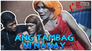 ANG TAMBAG NI NANAY