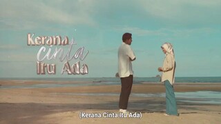 Kerana cinta itu ada ep17 drama Malaysia