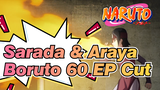 Sarada & Araya (Gougakyu No Jyutsu) | Boruto 60 EP Cut