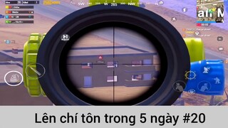 Lên chí tôn trong 5 ngày p20