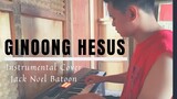 GINOONG HESUS By Augmented 7th Band | Instrumental Cover By Jack Noel Batoon