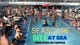 MSC SEASCAPE - DAY 6 - AT SEA - MSC OLYMPICS
