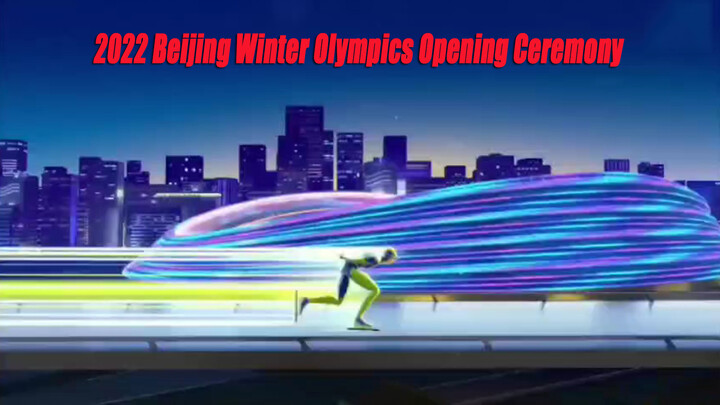 Music|Opening Ceremony of 2022 Beijing Winter Olympic Games