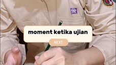 ketika lagi ujian