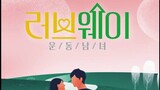 Loveway 2022 Episode 6 (Korean Dating Show)