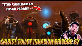 SKIBIDI TOILET INVASION EPISODE 029 TERBARU! TITAN CAMERAMAN RUSAK PARAH DAN HARUS DI UPGRADE!