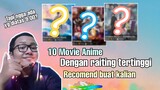 10 Movie anime raiting tertinggi,tapi ga ada yg raiting nya diatas 9.00? ||Review anime