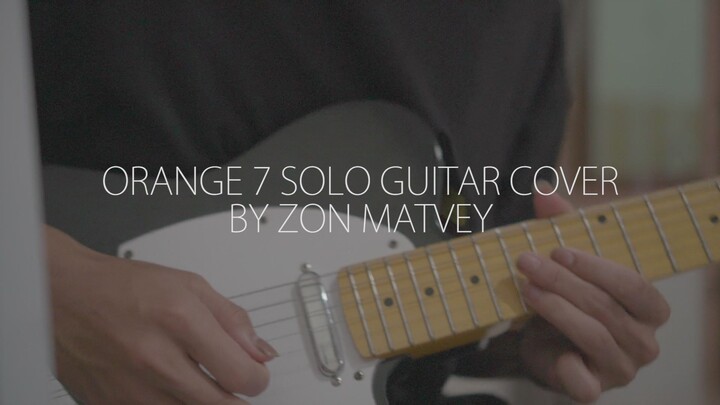 Orange - Guitar Cover by Zon Matvey #JPOPENT #bestofbest