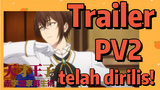 [The Genius Prince's Guide to Raising a Nation Out of Debt] Trailer PV2 telah dirilis!