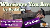 Wherever You Are - Kodaline Guitar Chords (Guitar Cover with Lyrics) (Guitar Tutorial)