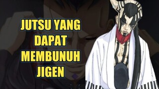 KELEMAHAN JIGEN !!! Inilah 7 Jutsu Yang Dapat Membunuh Jigen