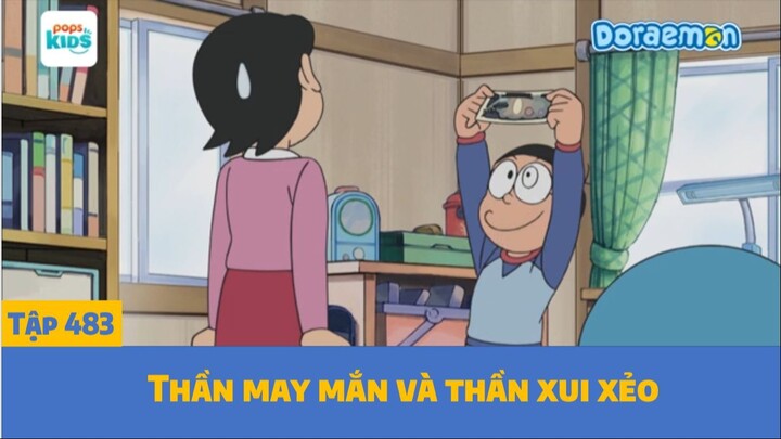 Doraemon S10 - Tập 483- Thần may mắn và thần xui xẻo