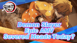 Demon Slayer Epic AMV: Apa Kamu Sudah Memenggal Kepala Hari Ini?