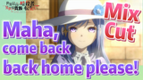 [Reincarnated Assassin]Mix Cut | Maha, come back home please!
