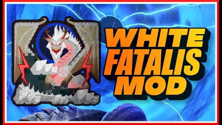 WHITE FATALIS MOD - MHW: ICEBORNE