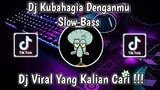 DJ KUBAHAGIA DENGANMU X PALE PALE SLOW BASS VIRAL TIKTOK TERBARU 2021 YANG KALIAN CARI !