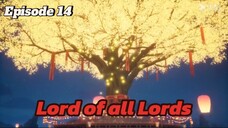 Lord of all Lords Episode 14 Sub English