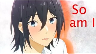 Horimiya「AMV」-So Am I