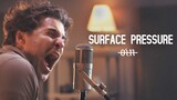 Encanto Movie - Surface Pressure (Rock Cover by Our Last Night)