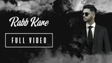Rabb Kare (FULL VIDEO) R Jyt | PROD. SK | Latest Punjabi Songs 2021 | SK BEATS WORK