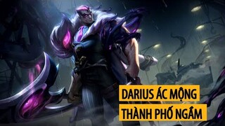 Darius Ác Mộng Thành Phố Ngầm ( Crime City Nightmare Darius Skin )