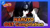 [NARUTO] Music Not Included| OST Compilation_E1