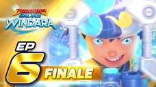 FINALE EP06 - BoBoiBoy Galaxy Windara | Pertarungan Demi Windara