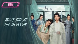 Meet You at the Blossom Episode 6