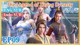 【ENG SUB】The Legend of Zitang Dynasty EP09 1080P