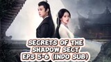 Secrets Of The Shadow Sect Eps 5 - 6 Indo Sub