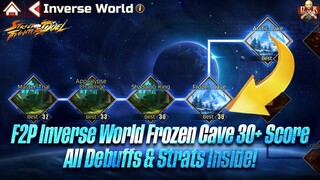 [SF: Duel] - F2P Inverse World 4 Complete! 30+ score easily with all debuffs & Strats explained!