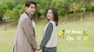 Hi Venus (2022)  Eps 15  Sub Indo