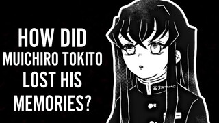 How Did Muichiro Tokito Lost His Memories?